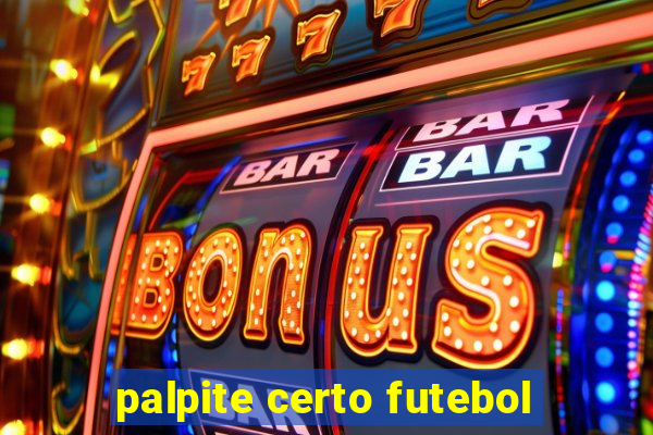 palpite certo futebol